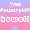 undefined J-Pop Powerplay Kawaii