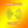 undefined Newcomer Forever