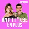 undefined NOSTALGIE UN P'TIT TUBE EN PLUS