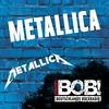 undefined RADIO BOB! Metallica