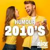 undefined RIRE ET CHANSONS HUMOUR 2010'S
