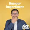undefined RIRE ET CHANSONS HUMOUR IMPERTINENT