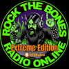 undefined Rock The Bones Radio - Extreme Edition