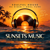 undefined SUNSETS MUSIC  /  SoulFul House & Nu Disco Soul Funk