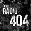 undefined Vault Radio 404