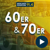 Rádio Berliner Rundfunk – 60er & 70er