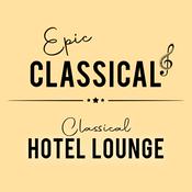 Rádio EPIC CLASSICAL - Classical Hotel Lounge