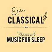 Rádio EPIC CLASSICAL - Classical Music for Sleep
