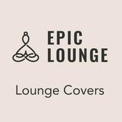 Rádio Epic-Lounge - Lounge Covers