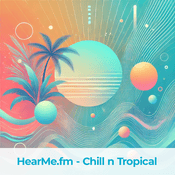 Rádio HearMe.fm - Chill and Tropical House