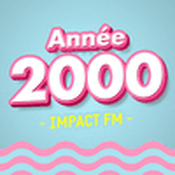 Rádio Impact FM – Années 2000