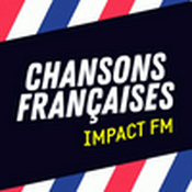 Rádio Impact FM - Chansons Françaises 