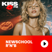 Rádio KISS FM – NEWSCHOOL RNB