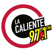 Rádio La Caliente 97.1 FM | Nuevo Laredo