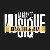Rádio LA GRANDE MUSIQUE Classique & Jazz