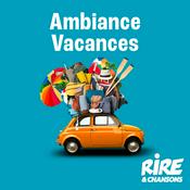 Rádio RIRE ET CHANSONS AMBIANCE VACANCES