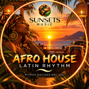 Rádio SUNSETS MUSIC / Afro House, Latin Rhythm