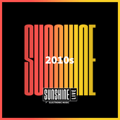 Rádio SUNSHINE LIVE - 2010s