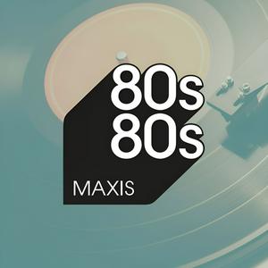 Ouça 80s80s MAXIS na aplicação