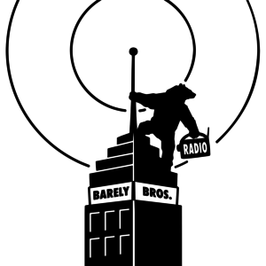 Barely Brothers Radio