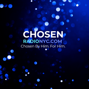 Ouça CHOSEN RADIO NYC na aplicação