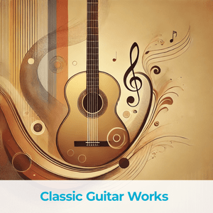 Ouça Classical Guitar Works na aplicação