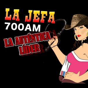 LA JEFA 700AM