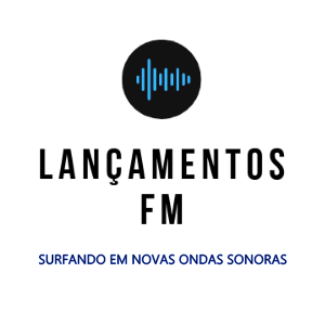 Ouça Lançamentos FM na aplicação