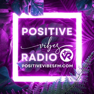 Ouça Positive Vibes Radio na aplicação