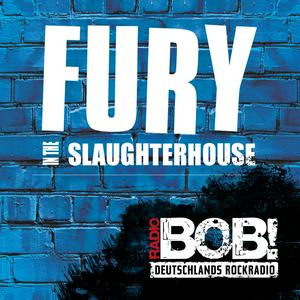 Ouça RADIO BOB! Fury in the Slaughterhouse na aplicação