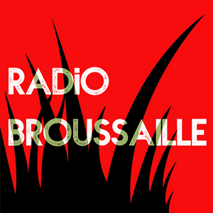 Ouça Radio Broussaille na aplicação