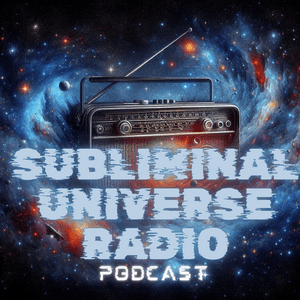 Ouça Subliminal Universe Radio na aplicação