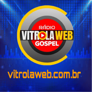 Ouça RADIO VITROLA WEB GOSPEL na aplicação