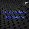 undefined 10 Curiosidades Do Planeta