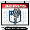 undefined 32 Fans Podcast