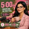 undefined 5:00 AM – Disciplina na Vida Real