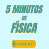 undefined 5 minutos de Física