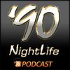 undefined '90 NightLife Podcast