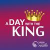 undefined A Day With the King
