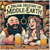 undefined A Drunk History Of Middle-earth