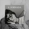 undefined A Jornada - Roberta Vicente