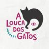 undefined A Louca dos Gatos