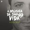 undefined A Música da Sua Vida