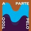 undefined A parte pelo todo