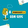 undefined A podcast con Effe!