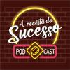 undefined A Receita do Sucesso