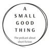 undefined A Small, Good Thing