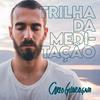 undefined A Trilha da Meditação por Carlo Guaragna