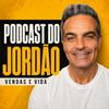 undefined Podcast do Jordão  - O podcast que conecta vendas e vida.