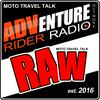undefined Adventure Rider Radio RAW – Motorcycle Roundtable